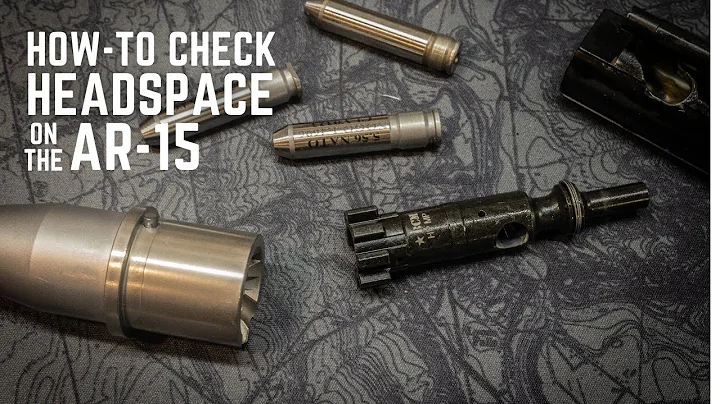 Checking Headspace on the AR-15