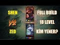 Shen vs Zed Full Build 18 Level 1v1