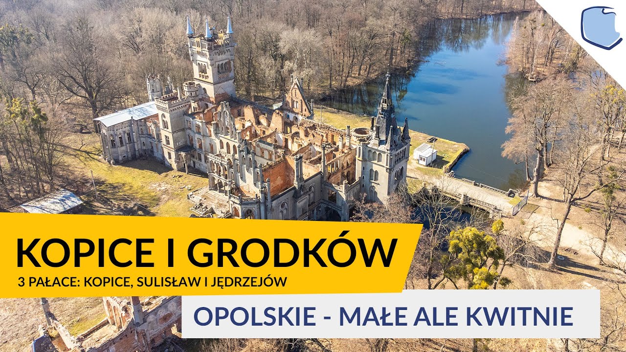 Pałac w Kopicach 🏰 atrakcyjny Grodków i piękne pałace w Sulisławiu i Jędrzejowie.