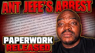 ANT JEFE ARREST PAPERWORK.....THINGS LOOK VERY BAD !!!!!!!