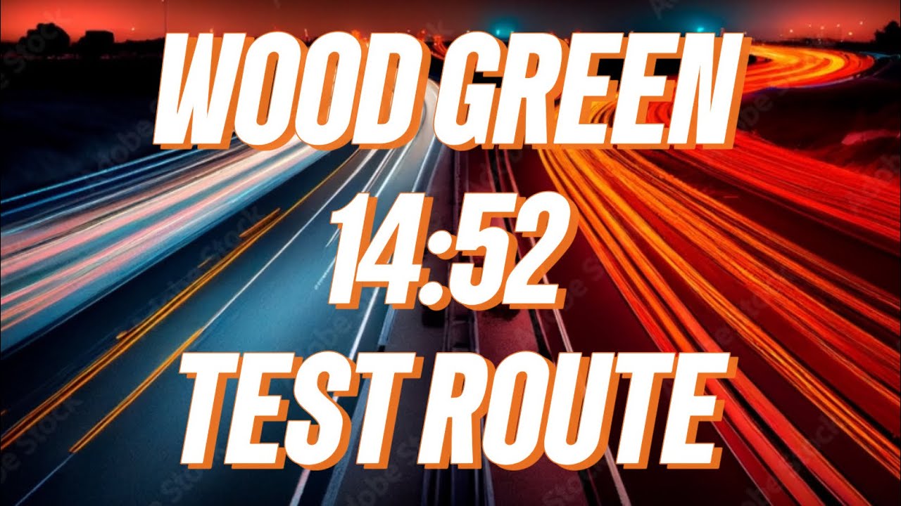wood-green-2-52-test-route-with-speed-limits-bus-lane-times-youtube