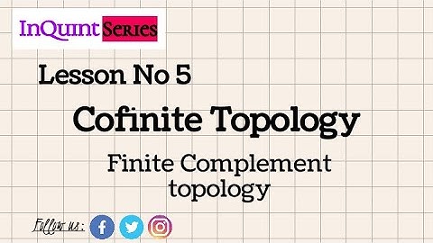 Cofinite topology (Proof) | Lesson 5 | Topology | Urdu/Hindi