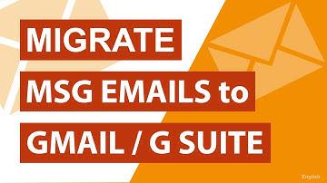 How to Migrate MSG Files to Gmail I Migrate Outlook Message in Gmail Account I Migrate MSG in Gmail
