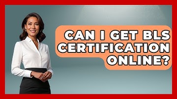 Can I Get BLS Certification Online? - Learn As An Adult