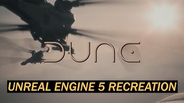 I MADE DUNE IN UNREAL ENGINE 5 IN 20 HOURS