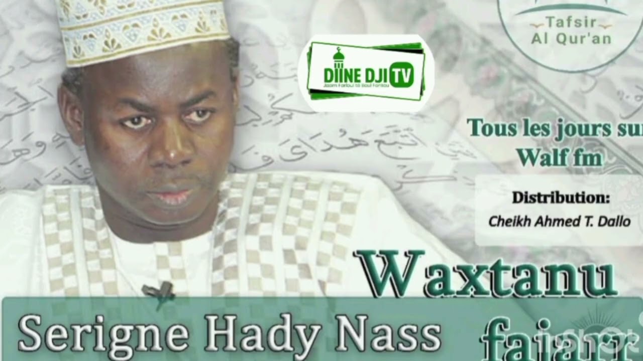 Waxtanou fadiar avec Serigne Hady Niass mercredi 4 mars 2026
