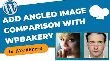 How to Create and Add Angled Image Comparison in Blog With WPBakery in WordPress | WordPress 2021