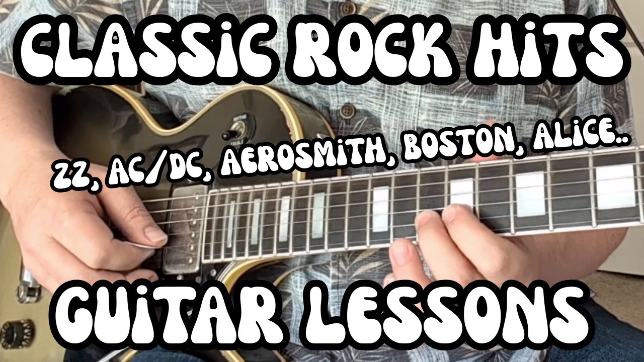 CLASSIC ROCK HITS Guitar Lessons AEROSMITH, BOSTON, ZZ TOP, ALICE COOPER, EDDIE MONEY, AC/DC...