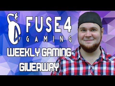 Fuse4Gaming Weekly Gaming Giveaway | Week 7 (January 2018)