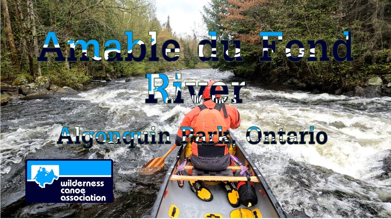 Парный сплав на каноэ по бурной реке Амабль-дю-Фон, парк Алгонкин
