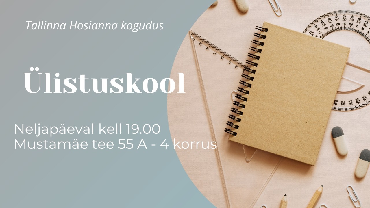 Ülistuskool. 6.osa - Kiitus ja tänu