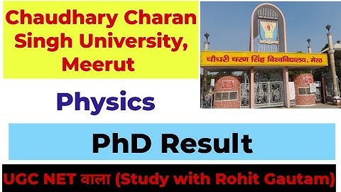 CCSU, MEERUT II PHD RESULT DECLARED II PHYSICS PHD RESULT II CHAUDHARY CHARAN SINGH UNIVERSITY II