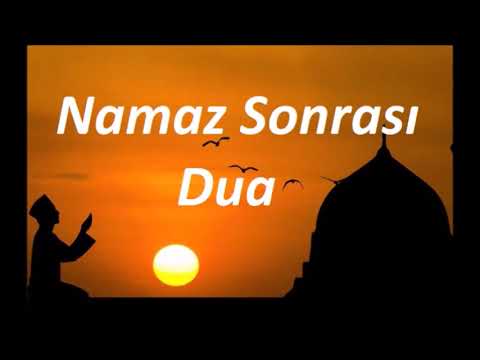 Namaz Sonrası Dua (Arapça - Türkçe)