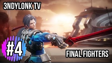 FINAL FIGHTER -- Gameplay Walktrough Part 4 (no commentary),IOS/ANDROID