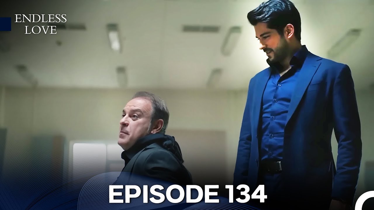 Endless Love Episode 134 (FULL HD)