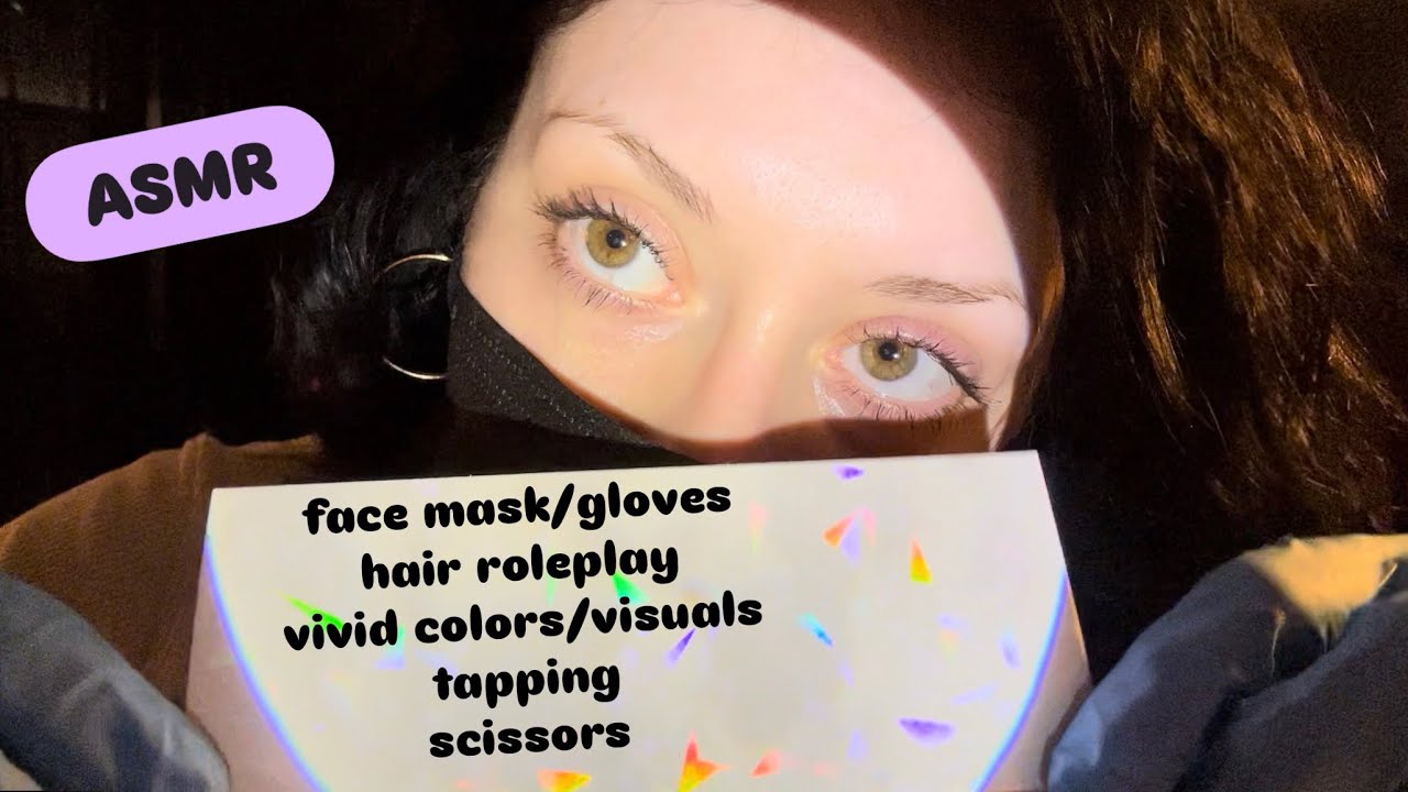 ASMR investigation style w/ face mask, hair roleplay, visual tingles, etc. 