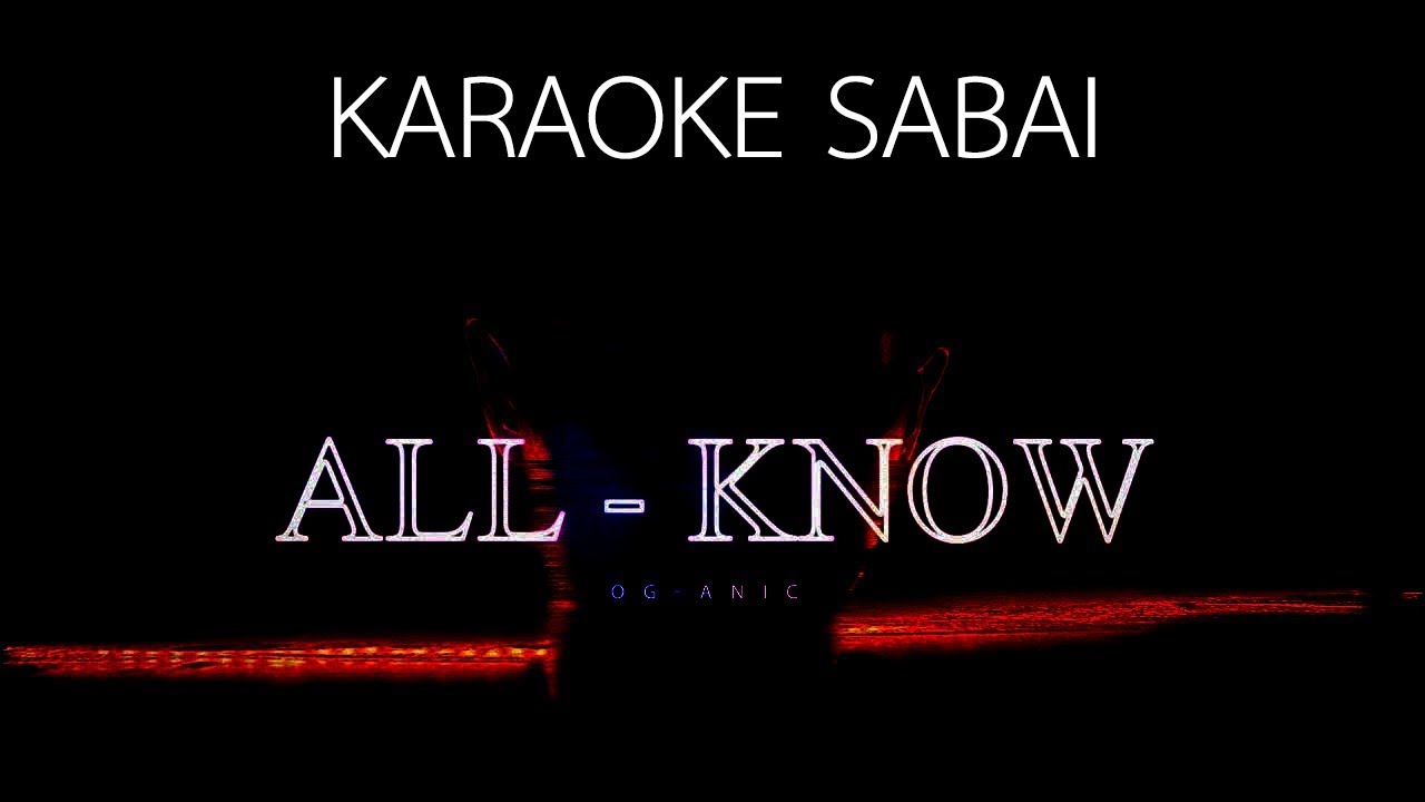 Karaoke | รู้ทั้งรู้ OG-NIC