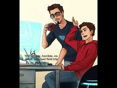 The terrible..horrible..no good..very bad field trip || iron dad and spiderson || podfic