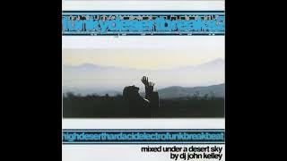 John Kelley - Funky Desert Breaks Vol. 2 (1997) DJ SET Funky Breaks / Progressive House