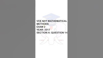 VCAA VCE NHT Mathematical Methods 2017 Exam 2 | Section A: Question 14 #vce (VCE NHT Methods)