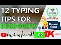 12 typing tips for beginners  touch typing  typingforall