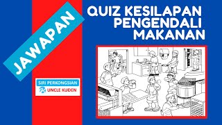 QUIZ PENGENDALIAN MAKANAN | JAWAPAN