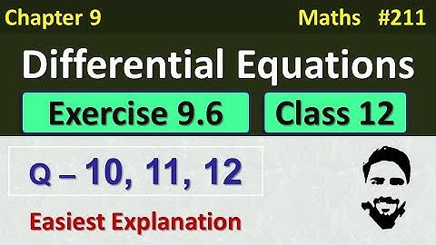Exercise 9.6 Class 12 (Q10, Q11, Q19) | Differential Equations Class 12 | Class 12 Maths Chapter 9