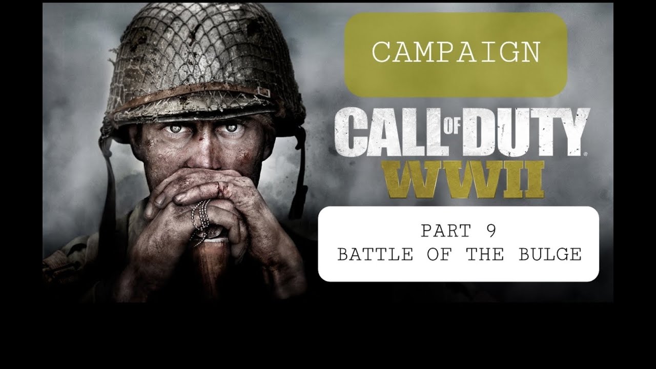 Call of Duty WWII Campaign Part 9 | Battle of the Bulge | No Commentary ...