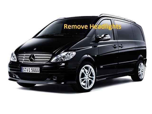 Mercedes W639 Vito Viano Remove headlamp headlight 