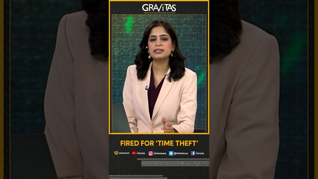 Gravitas Could You Be Fired For Wasting Time 