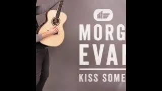 Morgan Evans - Kiss Somebody