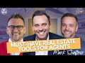 Mark shaftner  musthave real estate tools for agents  re vs tech  episode 122