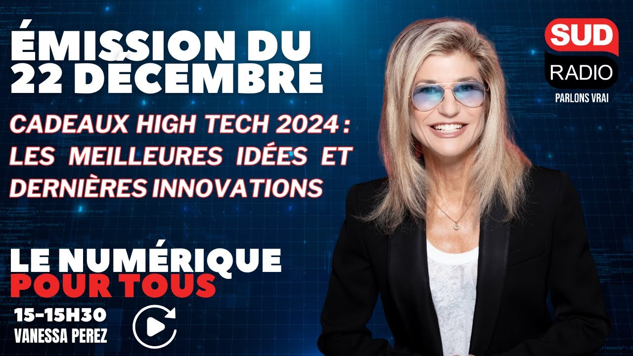Cadeaux High- Tech 2024 : les meilleures idées et dernières innovations - Le numérique pour tous