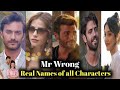 Mr Wrong Cast Real Names and Role | Turkish Drama in Hindi | Can Yaman, Ozge Gurel | Bay Yanlis