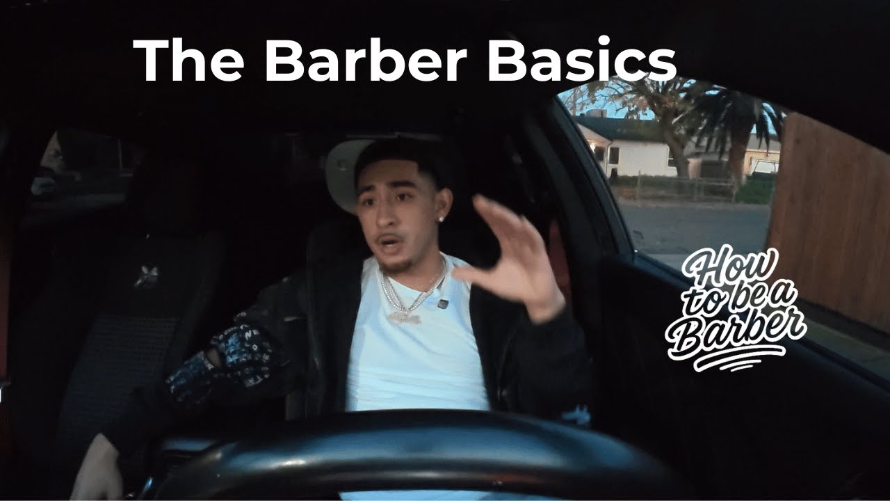 The Basics to Being a Barber