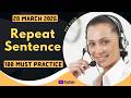 PTE Repeat Sentence - MARCH 2026 - MUST PRACTICE