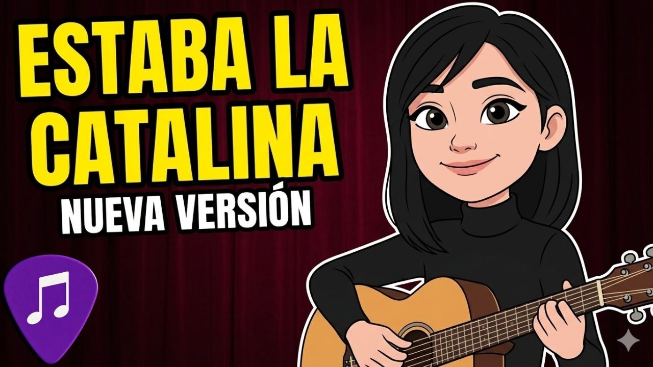 THERE WAS CATALINA 🌳 New version 🎵 Sung