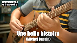 Une belle histoire (Michel Fugain), Fingerstyle