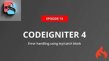 #13 Error handling in Codeigniter 4 | Handle Exceptions