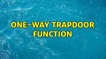 One-way Trapdoor Function (3 Solutions!!)