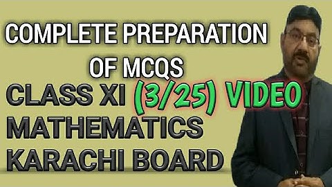 Complete preparation of MCQs | (3/25) Video, Chapter#2(I) | Mathematics|Class XI,Karachi Board