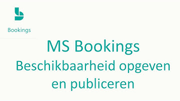 MS Bookings Beschikbaarheid en publicatie