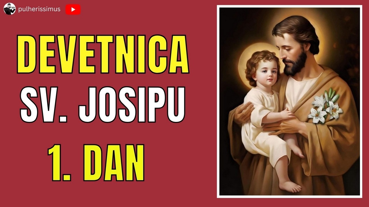 1. DAN DEVETNICE SV. JOSIPU - MOLITVE