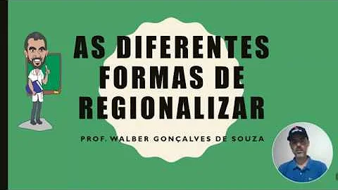 Como podemos Regionaliza?