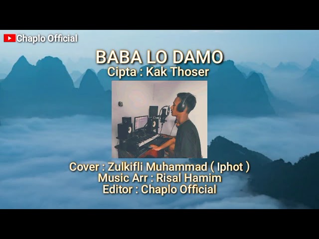BABA LO DAMO -  By Zulkifli Muhammad ( Iphot ) Cover Song 23K✅ class=