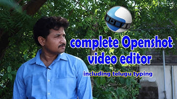 Complete openshot video editor sofware tutorial