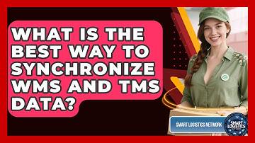 What Is The Best Way To Synchronize WMS And TMS Data? - Smart Logistics Network