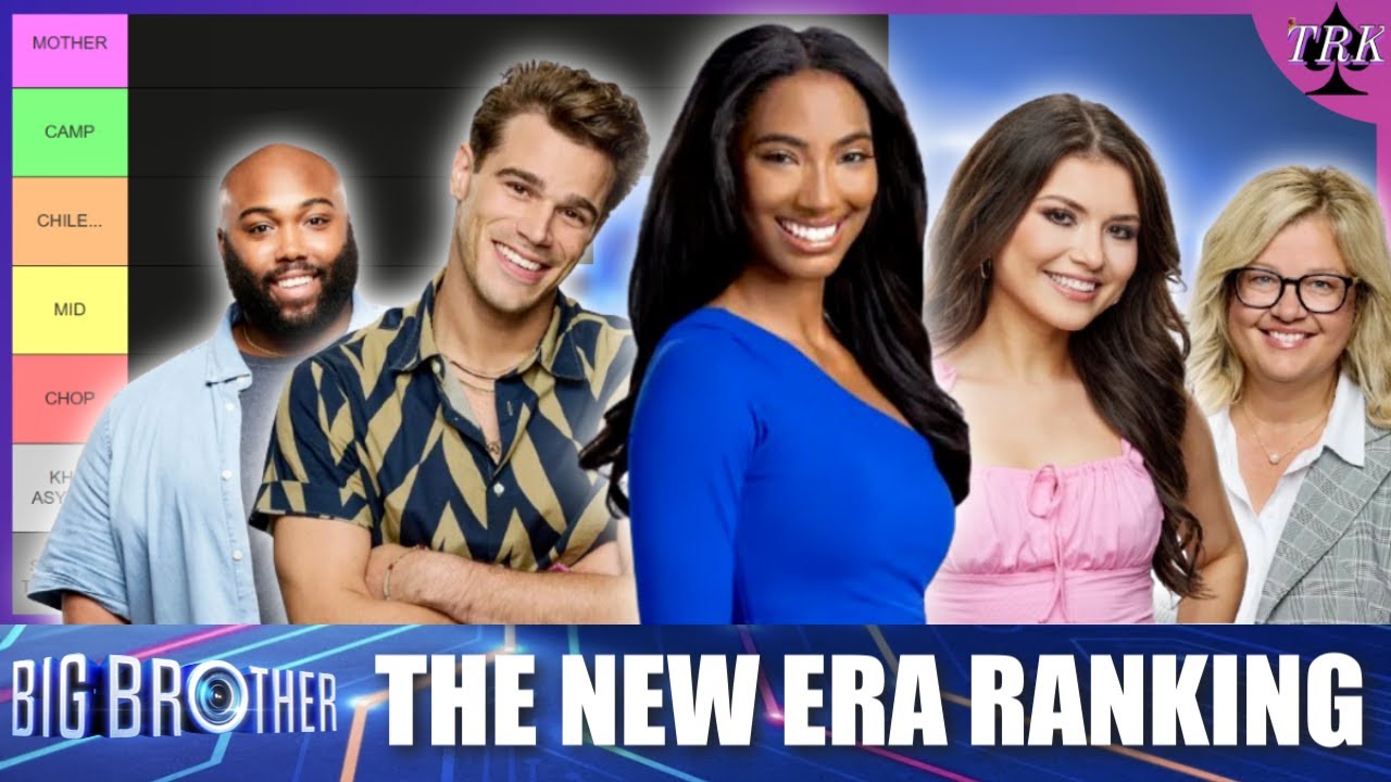 Tier Ranking Every New Era Big Brother Houseguest Tier Ranking Every New Era Big Brother Houseguest