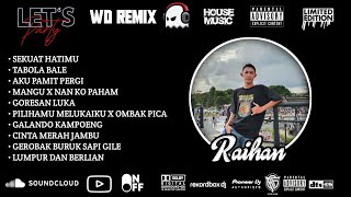DUGEM DJ SEKUAT HATIMU X TABOLE BALE NONSTOP HARDMIX SPECIAL REQUEST RAIHAN NEW 2025