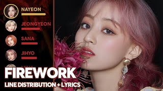 TWICE - FIREWORK (Line Distribution + Lyrics Color Coded) PATREON REQUESTED chords